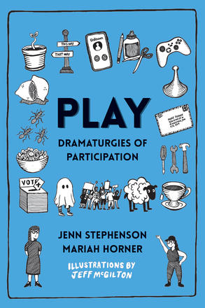 Cover of PLAY: Dramaturgies of Participation